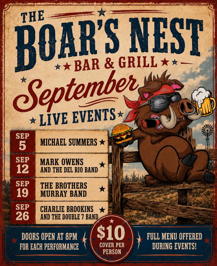 The Boar's Nest September 2026 live events — Sep 5 Michael Summers, Sep 12 Mark Owens and the Del Rio Band, Sep 19 The Brothers Murray Band, Sep 26 Charlie Brookins and the Double 7 Band. Doors 8PM, $10 cover.